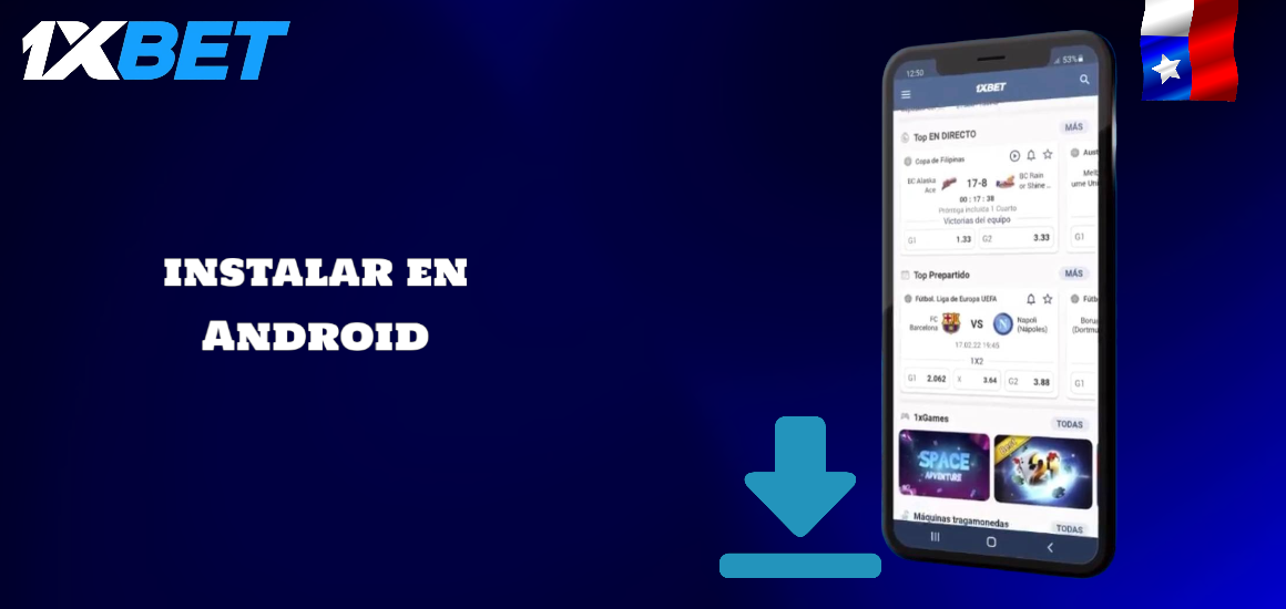 Instrucciones para instalar 1xBet en Android